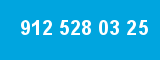 912 528 03 25 912 528 03 25